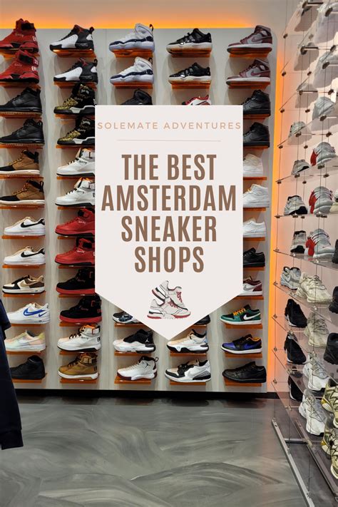 The 21 Best Sneaker Shops in Amsterdam 